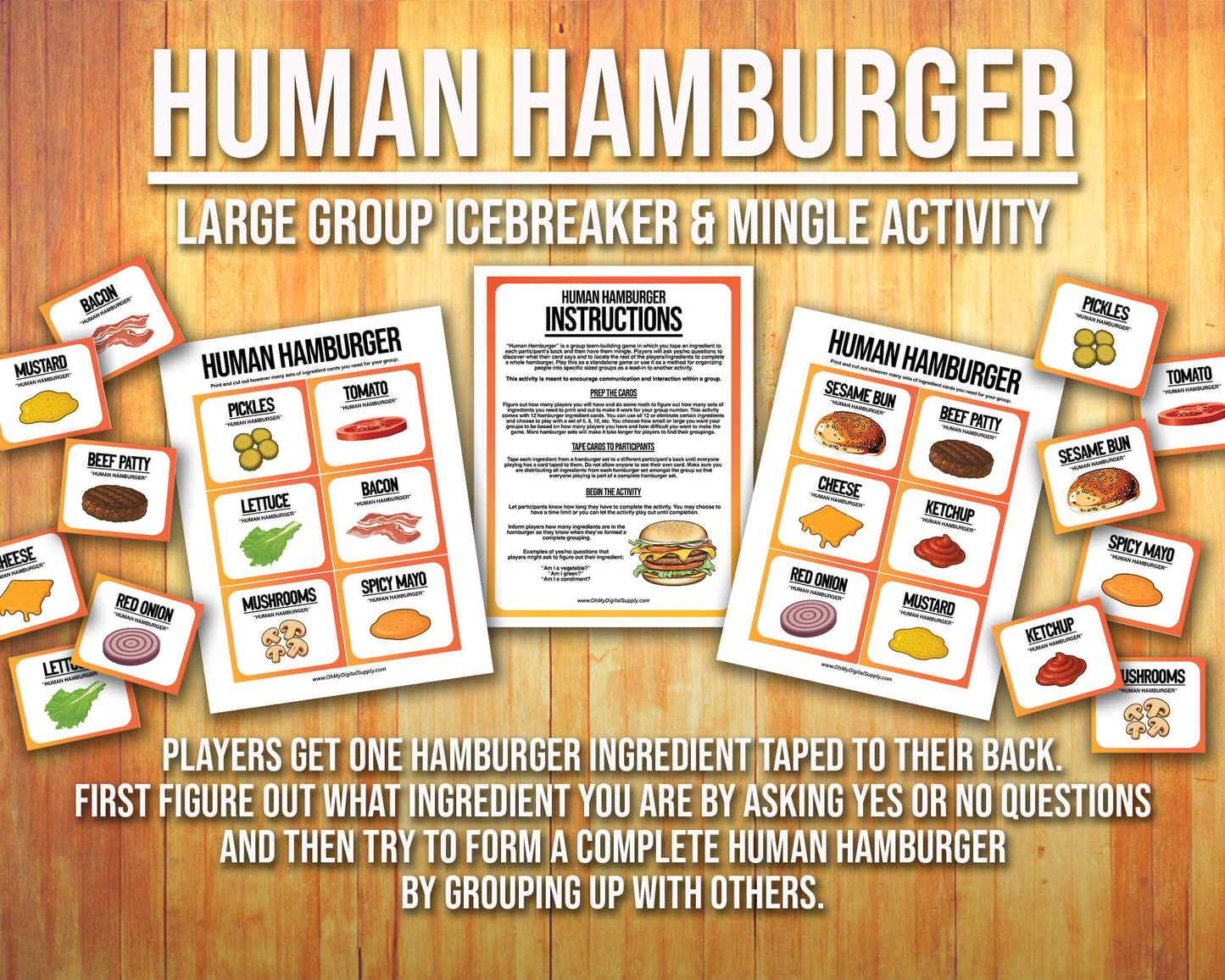 A printable team-building activity and group icebreaker game called Human Hamburger that includes an instructions sheet and hamburger ingredient cards that can be cut out. The printable sheets are downloadable PDF files.