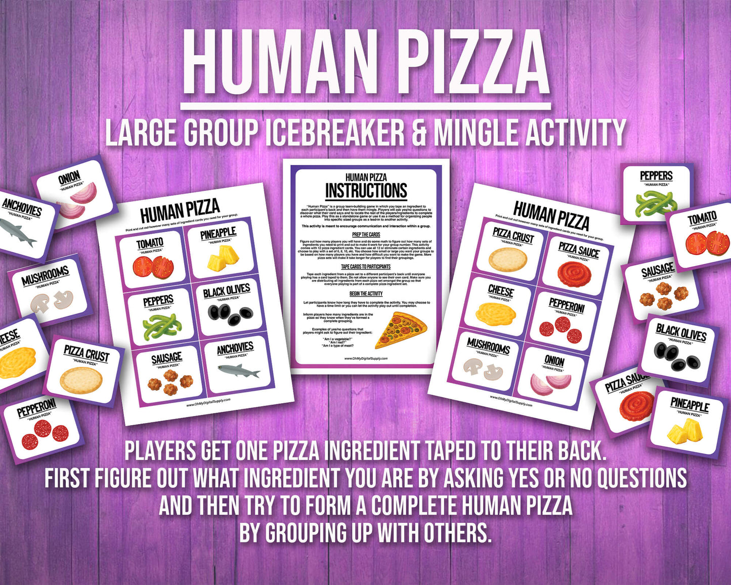 A printable team-building activity and group icebreaker game called Human Pizza that includes an instructions sheet and pizza ingredient cards that can be cut out. The printable sheets are downloadable PDF files.