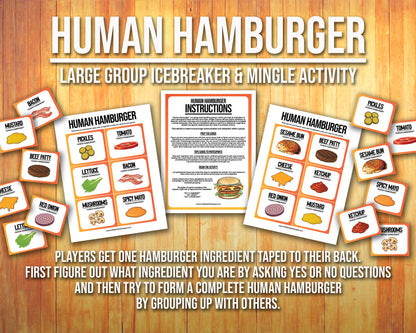 A printable team-building activity and group icebreaker game called Human Hamburger that includes an instructions sheet and hamburger ingredient cards that can be cut out. The printable sheets are downloadable PDF files.