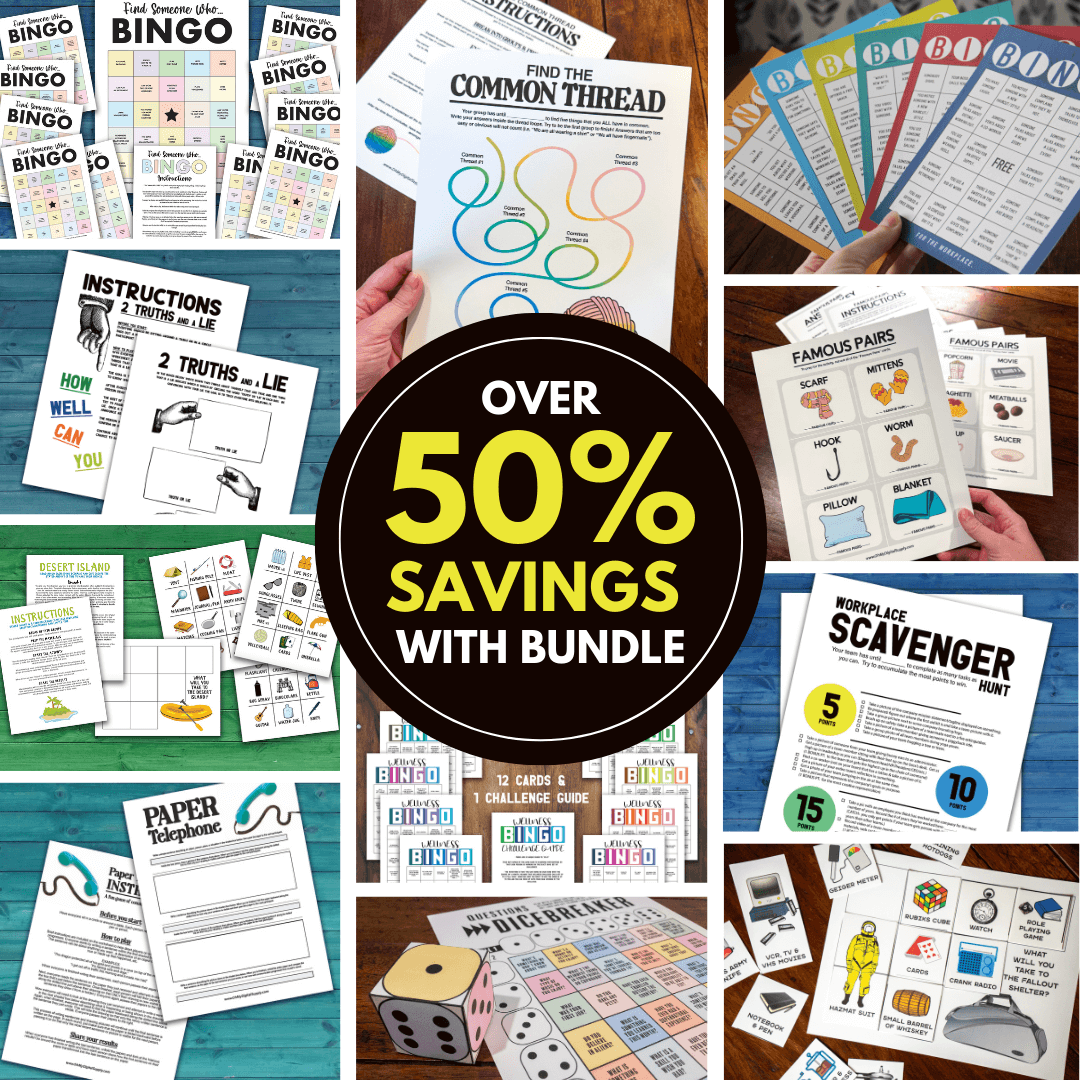 Team Building Bundle. Collage of 7 different team building activities including Wellness Bingo, Find Someone Who Bingo, Workplace Scavenger Hunt, 2 Truths and a Lie, Decision Quest: Fallout Shelter, Paper Telephone, and Bingo for the Workplace.