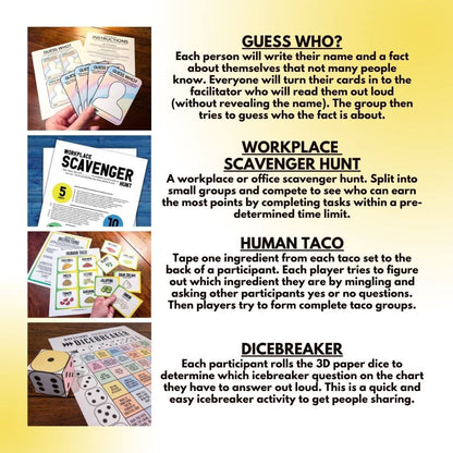 Four team building activities in a printable PDF format including: Guess Who?, Workplace Scavenger Hunt, Human Taco, and Dicebreaker.